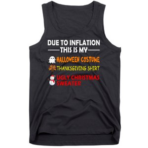 Due To Inflation This Is My Halloween Thanksgiving Ugly Christmas Tank Top