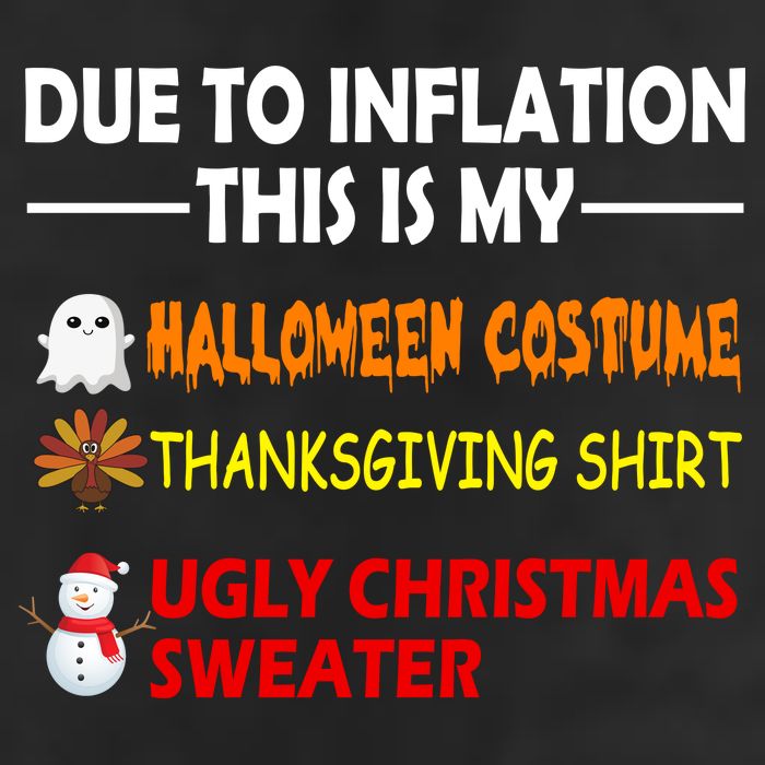Due To Inflation This Is My Halloween Thanksgiving Ugly Christmas Golf Towel