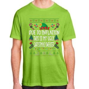 Due To Inflation Ugly Christmas Sweaters Funny Pjs Matching Adult ChromaSoft Performance T-Shirt