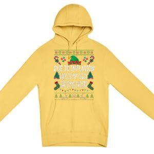 Due To Inflation Ugly Christmas Sweaters Funny Pjs Matching Premium Pullover Hoodie