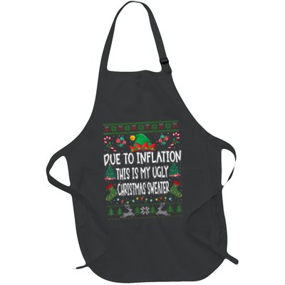Due To Inflation Ugly Christmas Sweaters Funny Pjs Matching Full-Length Apron With Pockets