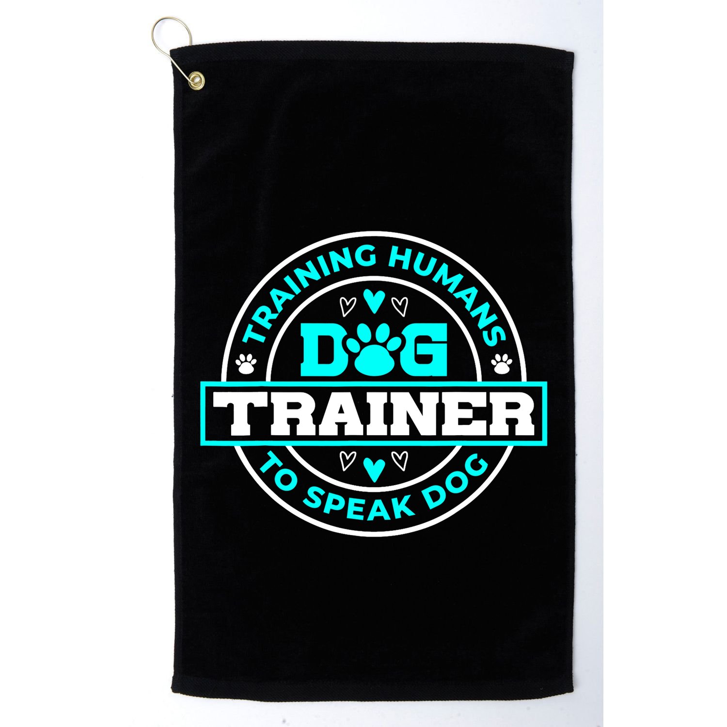 Dog Trainer I Training Humans | Funny Pet Training Golf Towel