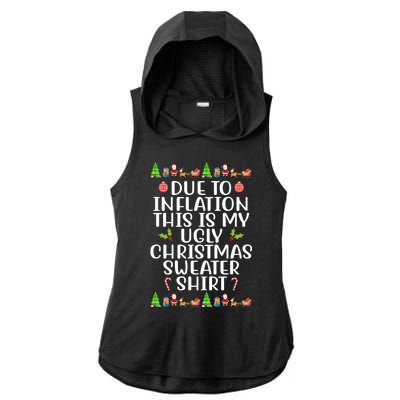 Due To Inflation This Is My Ugly Christmas Sweater Shirt Funny Ladies PosiCharge Tri-Blend Wicking Draft Hoodie Tank