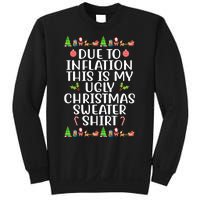 Due To Inflation This Is My Ugly Christmas Sweater Shirt Funny Sweatshirt