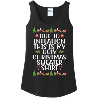 Due To Inflation This Is My Ugly Christmas Sweater Shirt Funny Ladies Essential Tank