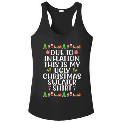 Due To Inflation This Is My Ugly Christmas Sweater Shirt Funny Ladies PosiCharge Competitor Racerback Tank
