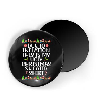 Due To Inflation This Is My Ugly Christmas Sweater Shirt Funny Magnet