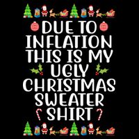 Due To Inflation This Is My Ugly Christmas Sweater Shirt Funny Magnet