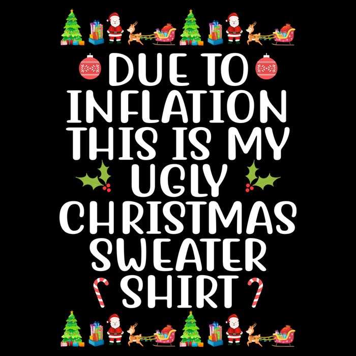 Due To Inflation This Is My Ugly Christmas Sweater Shirt Funny Magnet
