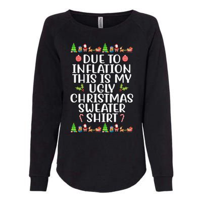 Due To Inflation This Is My Ugly Christmas Sweater Shirt Funny Womens California Wash Sweatshirt