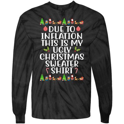 Due To Inflation This Is My Ugly Christmas Sweater Shirt Funny Tie-Dye Long Sleeve Shirt