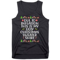 Due To Inflation This Is My Ugly Christmas Sweater Shirt Funny Tank Top