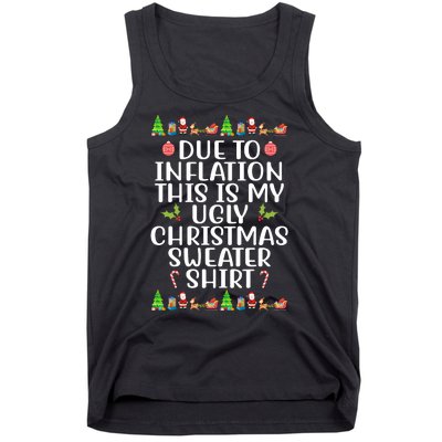 Due To Inflation This Is My Ugly Christmas Sweater Shirt Funny Tank Top