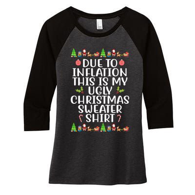 Due To Inflation This Is My Ugly Christmas Sweater Shirt Funny Women's Tri-Blend 3/4-Sleeve Raglan Shirt