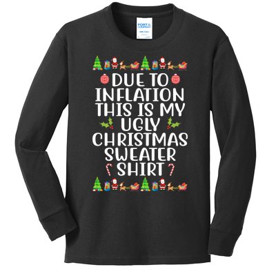 Due To Inflation This Is My Ugly Christmas Sweater Shirt Funny Kids Long Sleeve Shirt