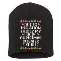 Due To Inflation This Is My Ugly Christmas Sweater Shirt Funny Short Acrylic Beanie