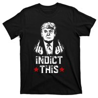 Donald Trump Indict This Political Arrest For Republican T-Shirt