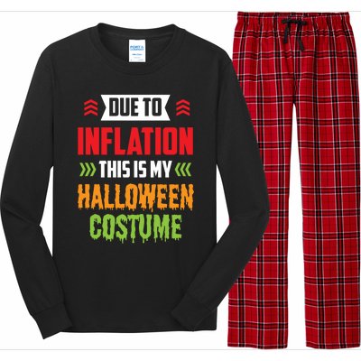 Due To Inflation This Is My Halloween Costume Stagflation Gift Long Sleeve Pajama Set