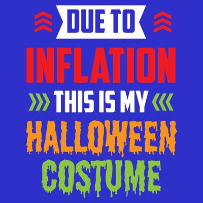 Due To Inflation This Is My Halloween Costume Stagflation Gift T-Shirt
