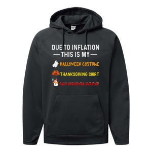 Due To Inflation This Is My Funny Halloween Costume Performance Fleece Hoodie