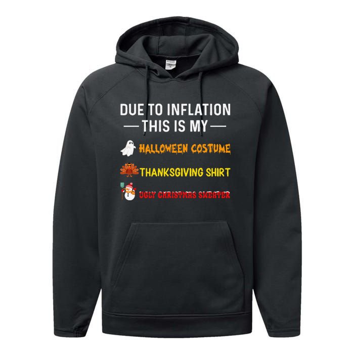 Due To Inflation This Is My Funny Halloween Costume Performance Fleece Hoodie