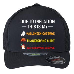 Due To Inflation This Is My Funny Halloween Costume Flexfit Unipanel Trucker Cap