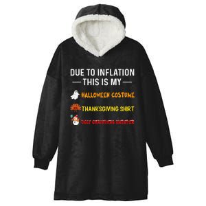 Due To Inflation This Is My Funny Halloween Costume Hooded Wearable Blanket