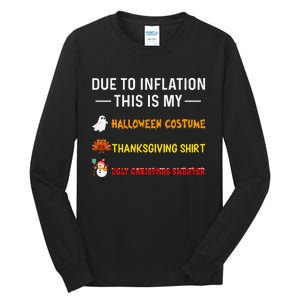 Due To Inflation This Is My Funny Halloween Costume Tall Long Sleeve T-Shirt