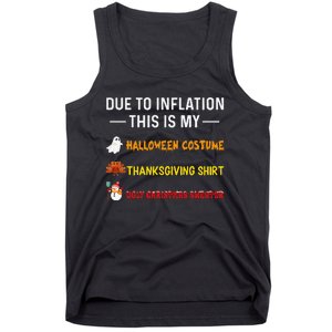 Due To Inflation This Is My Funny Halloween Costume Tank Top