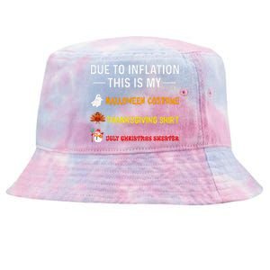 Due To Inflation This Is My Funny Halloween Costume Tie-Dyed Bucket Hat