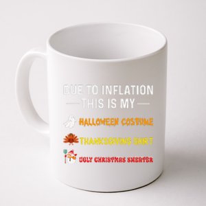 Due To Inflation This Is My Funny Halloween Costume Coffee Mug