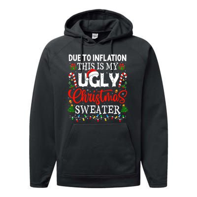 Due To Inflation Ugly Christmas Sweaters Funny Performance Fleece Hoodie