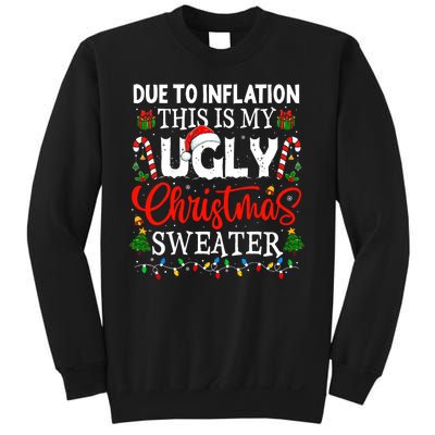 Due To Inflation Ugly Christmas Sweaters Funny Sweatshirt