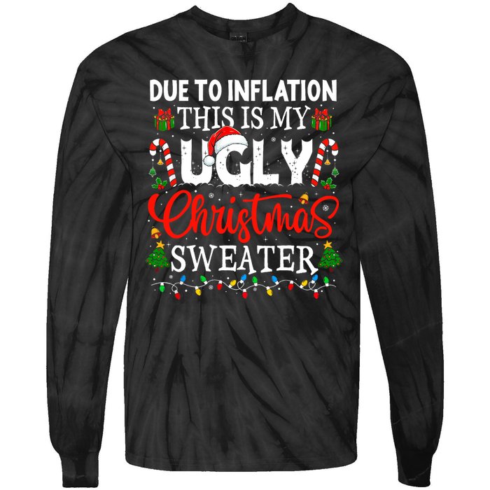 Due To Inflation Ugly Christmas Sweaters Funny Tie-Dye Long Sleeve Shirt