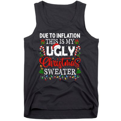 Due To Inflation Ugly Christmas Sweaters Funny Tank Top