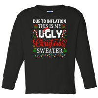 Due To Inflation Ugly Christmas Sweaters Funny Toddler Long Sleeve Shirt