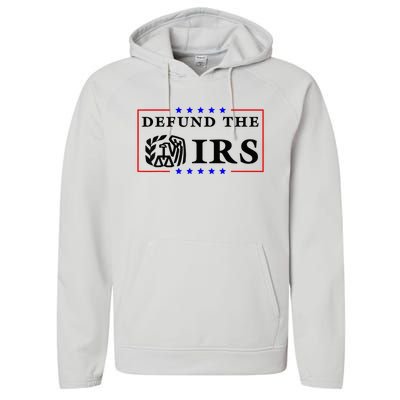 Defund The IRS Funny Humour Defund The IRS Performance Fleece Hoodie