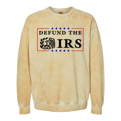 Defund The IRS Funny Humour Defund The IRS Colorblast Crewneck Sweatshirt