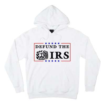 Defund The IRS Funny Humour Defund The IRS Hoodie