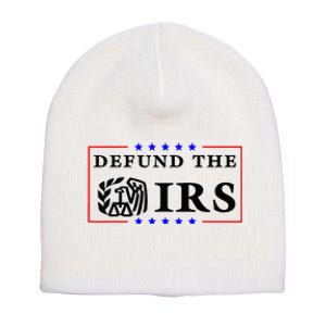 Defund The IRS Funny Humour Defund The IRS Short Acrylic Beanie