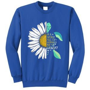 Daisy Turtle In A World Full Of Grandmas Be A Gammy Funny Gift Sweatshirt