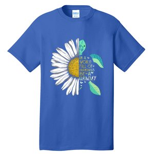 Daisy Turtle In A World Full Of Grandmas Be A Gammy Funny Gift Tall T-Shirt