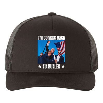 Donald Trump I’M Coming Back To Butler Vote Trump Yupoong Adult 5-Panel Trucker Hat