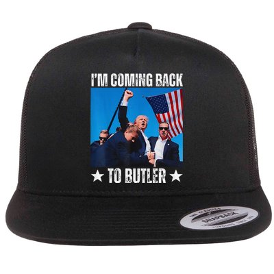 Donald Trump I’M Coming Back To Butler Vote Trump Flat Bill Trucker Hat