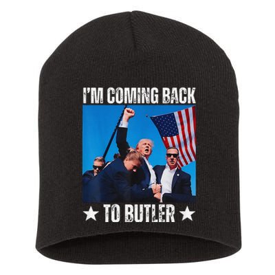 Donald Trump I’M Coming Back To Butler Vote Trump Short Acrylic Beanie