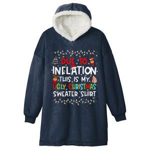 Due To Inflation Ugly Christmas Sweaters Funny Hooded Wearable Blanket