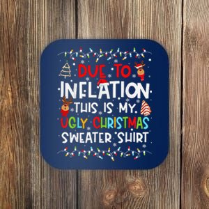 Due To Inflation Ugly Christmas Sweaters Funny Coaster