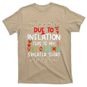 Due To Inflation Ugly Christmas Sweaters Funny T-Shirt