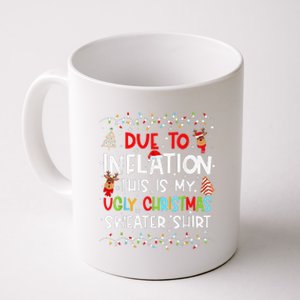 Due To Inflation Ugly Christmas Sweaters Funny Coffee Mug