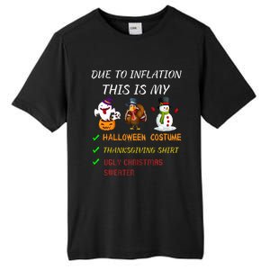 Due To Inflation This Is My Halloween Thanksgiving Christmas Tall Fusion ChromaSoft Performance T-Shirt